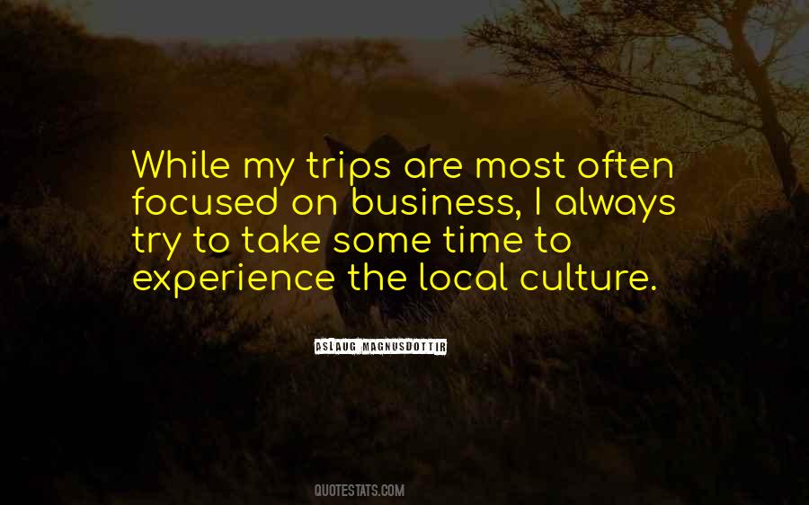 Quotes About Business Trips #1297678