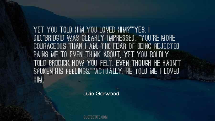 Quotes About Feelings About Him #1826918