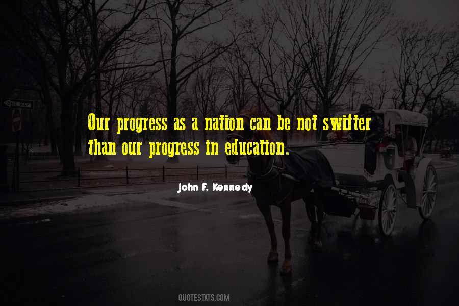 Quotes About Education John F Kennedy #466918