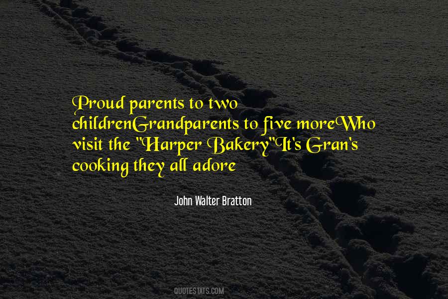 Quotes About Proud Parents #1725069