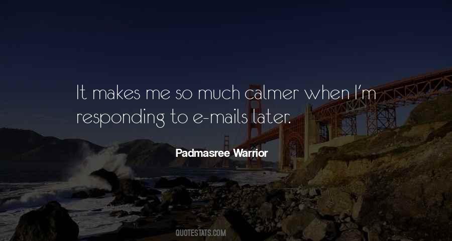 Quotes About Calmer #1007129