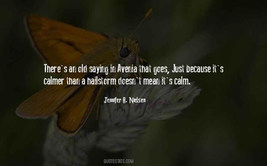 Quotes About Calmer #1367489