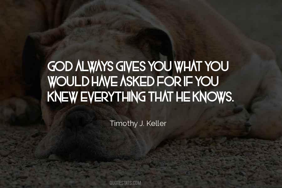 Quotes About God Knows Everything #1565273