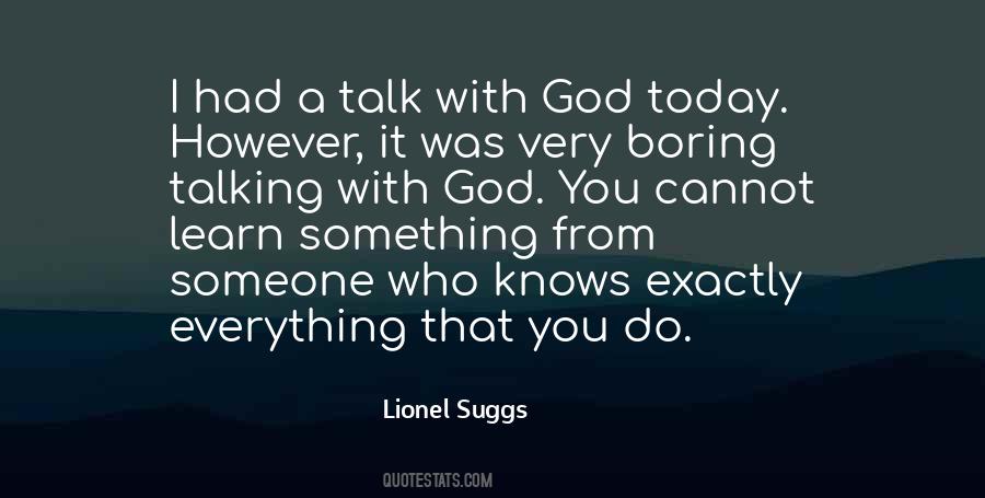 Quotes About God Knows Everything #1858023