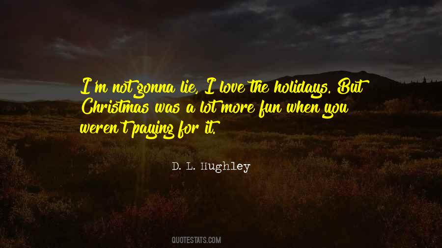 Quotes About Holidays Christmas #1438313