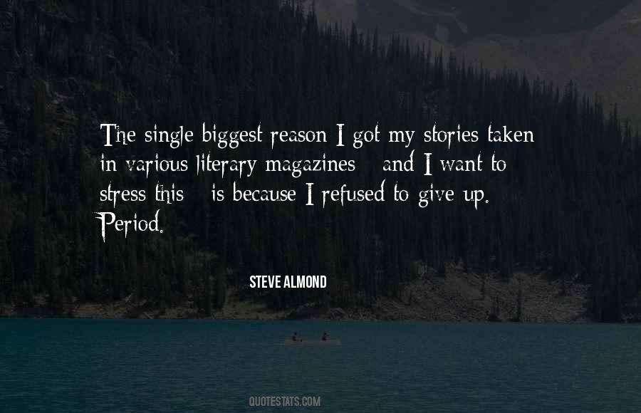 Quotes About Single And Taken #1764893