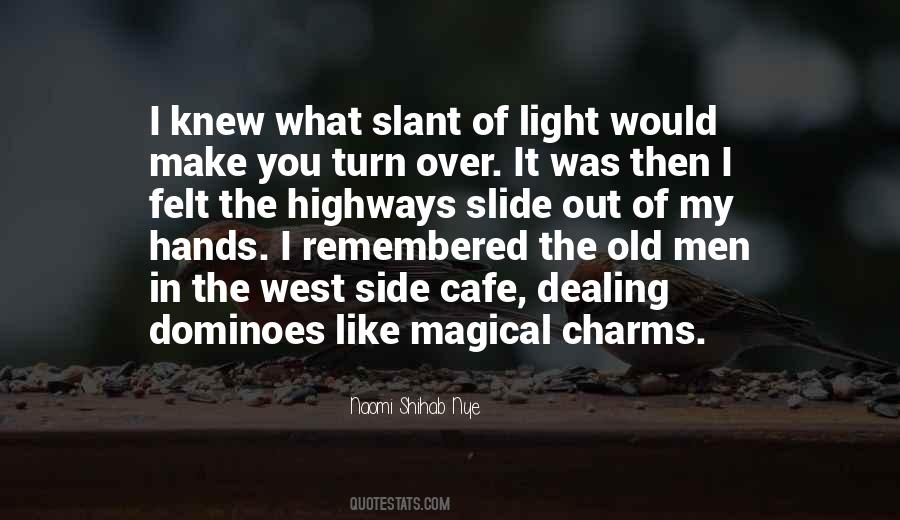 Quotes About Old Hands #718904