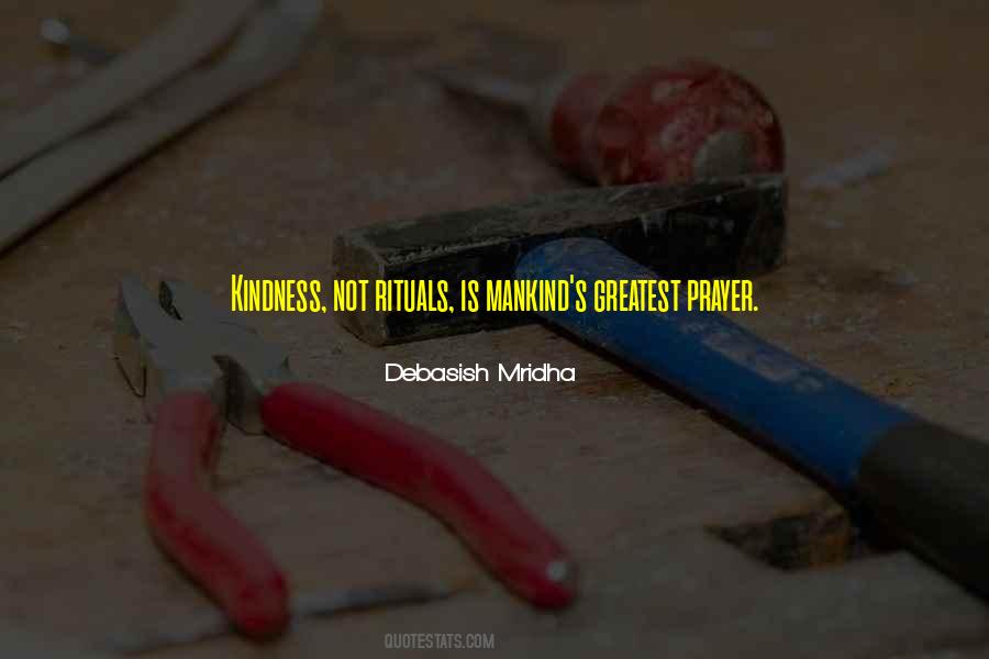 Kindness Of Mankind Quotes #132171