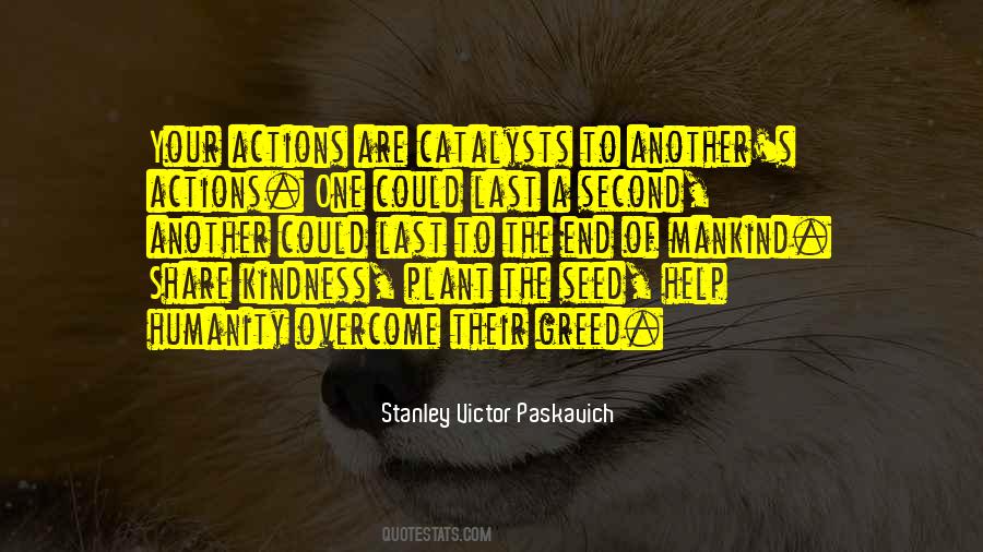 Kindness Of Mankind Quotes #1502687