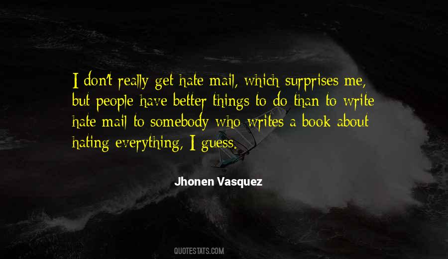 Quotes About Hate Mail #1116857