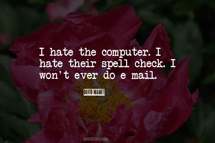 Quotes About Hate Mail #1293762