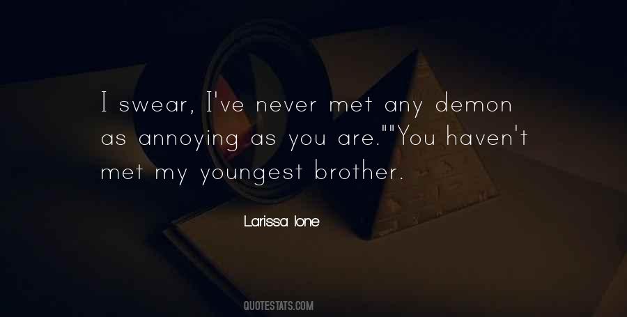 Quotes About Youngest Brother #586185