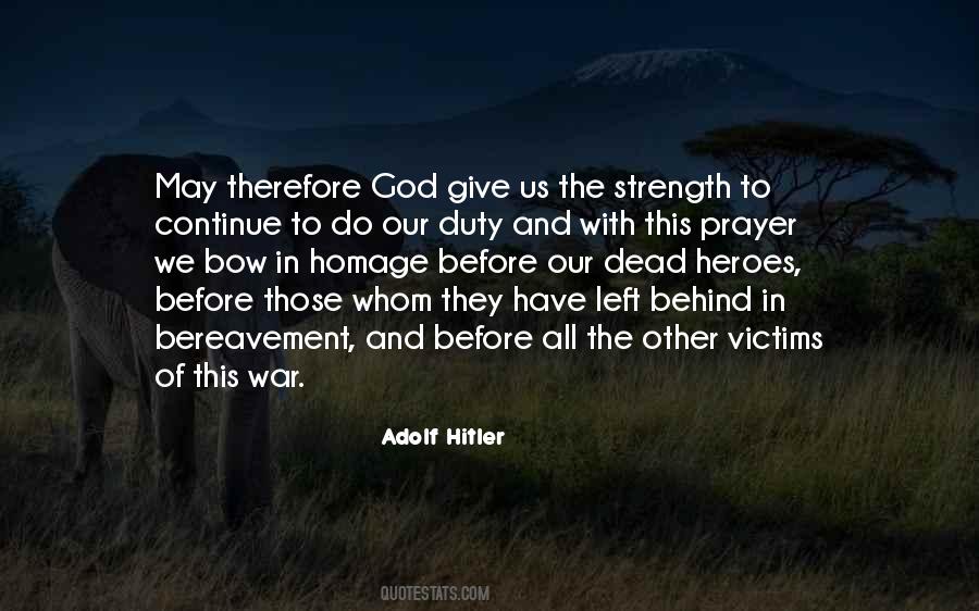 Quotes About Heroes In War #630043