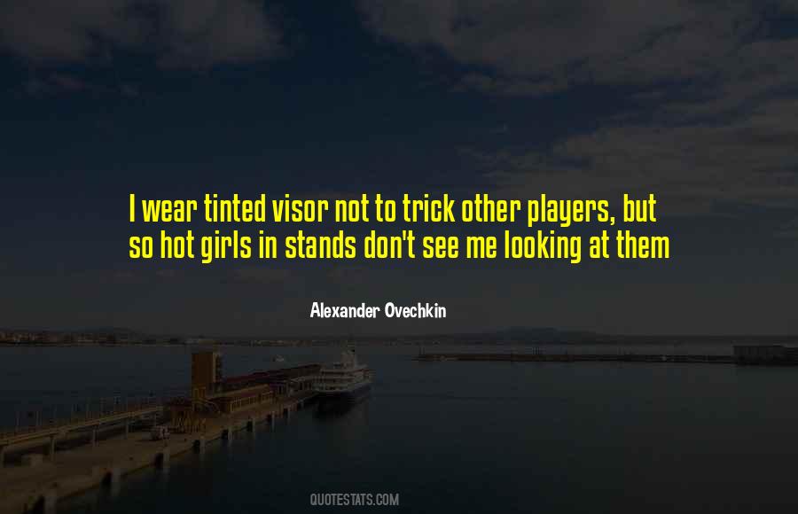 Quotes About Hot Girl #246565