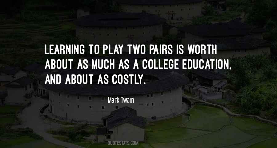 Quotes About College Education #1002414