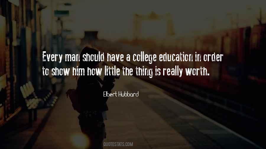 Quotes About College Education #1525278