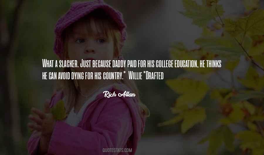 Quotes About College Education #1600018