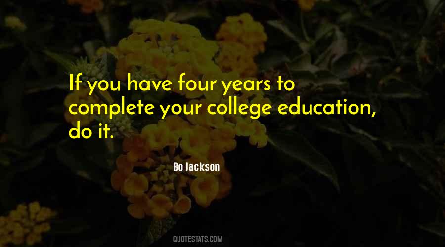 Quotes About College Education #422431