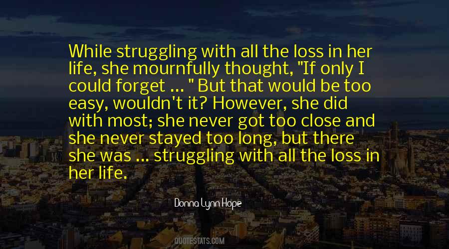 Quotes About Struggling With Life #1571160