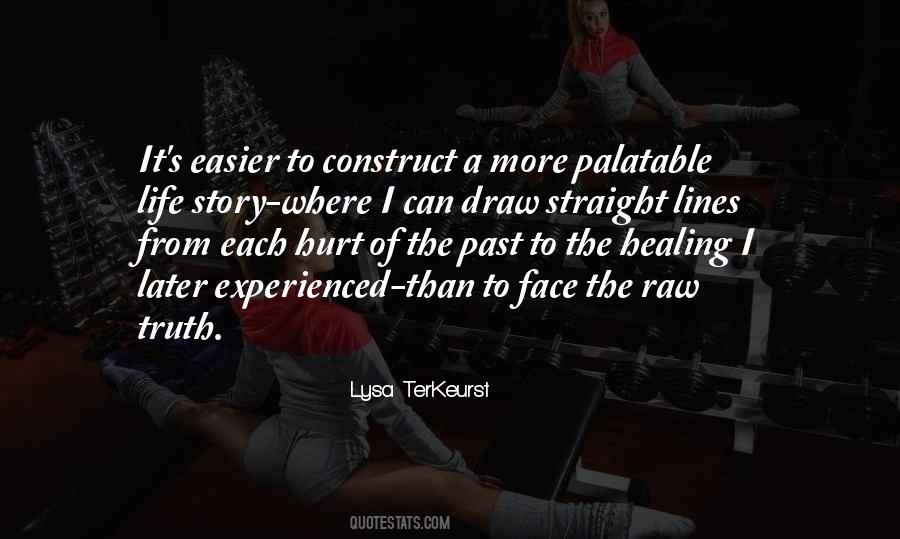 Story Of Healing Quotes #8138