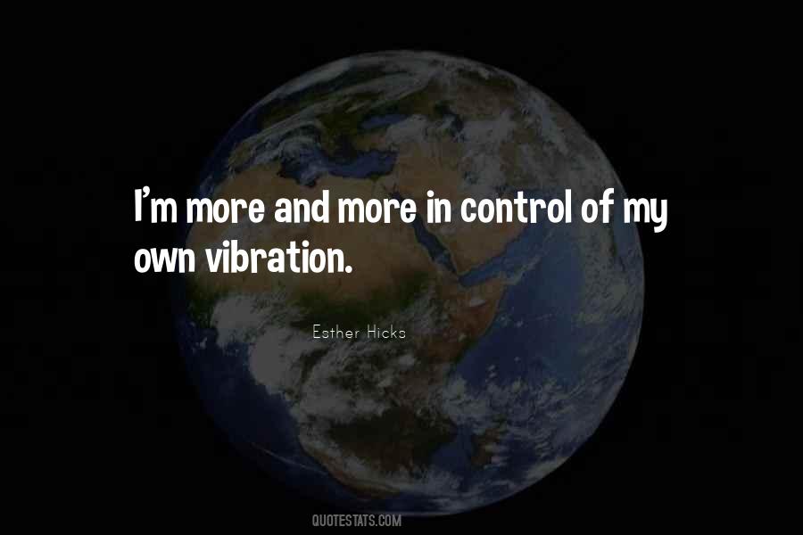 Quotes About Vibration #1072259