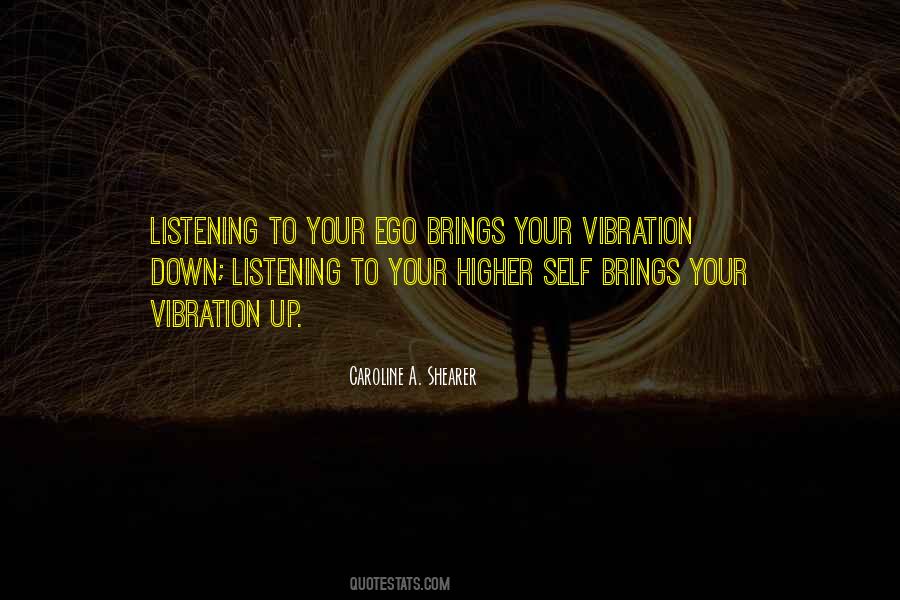 Quotes About Vibration #1203698