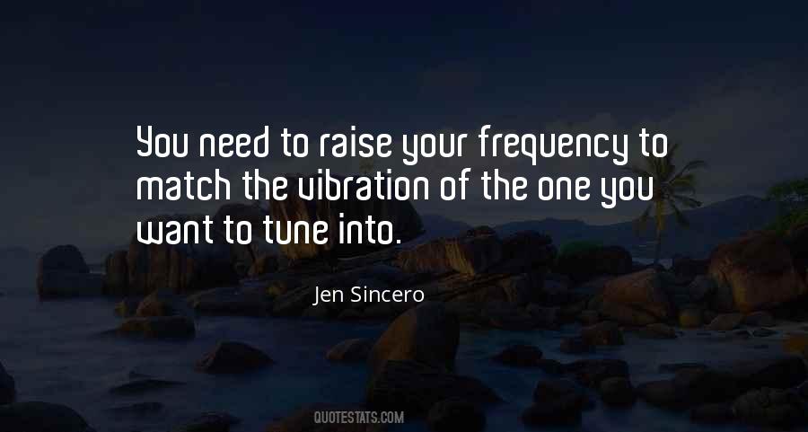 Quotes About Vibration #1557185