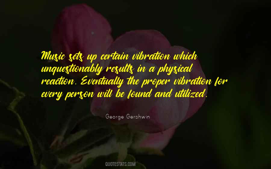 Quotes About Vibration #1806640