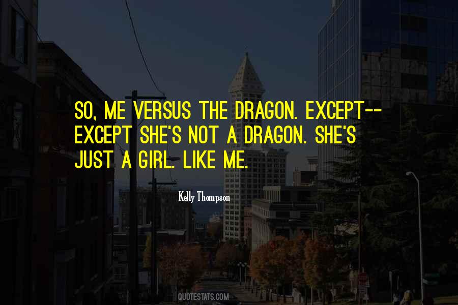 Quotes About Dragon #1235640