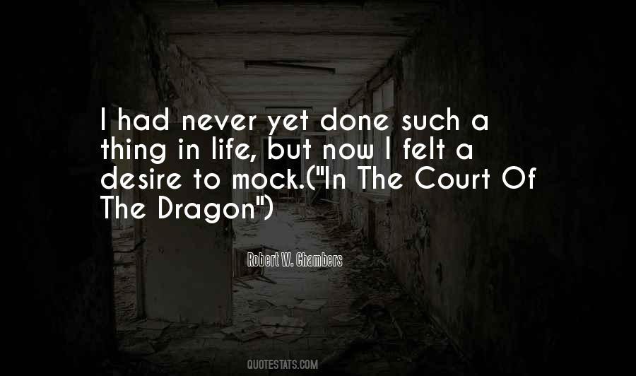 Quotes About Dragon #1264681