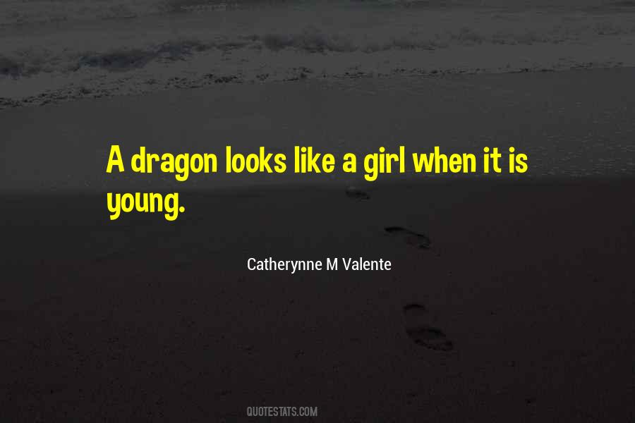 Quotes About Dragon #1342664