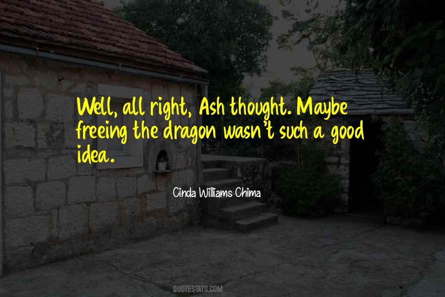 Quotes About Dragon #1389336