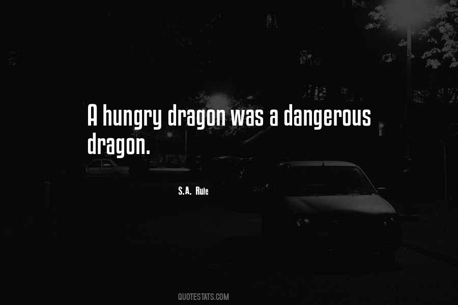 Quotes About Dragon #1391127