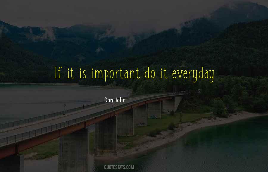 It Everyday Quotes #173155