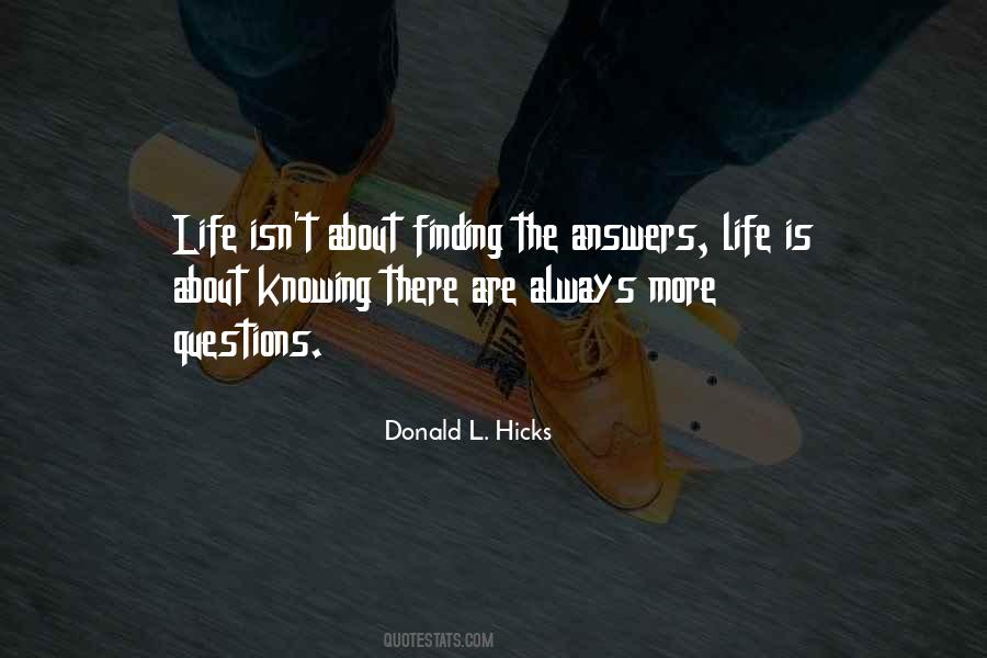 Quotes About Not Knowing The Answers #1520555