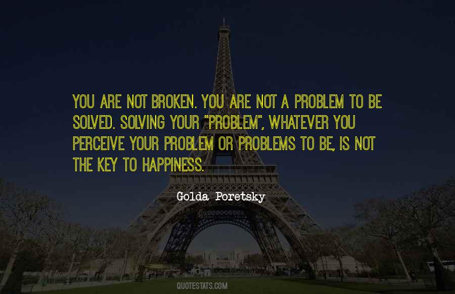 Quotes About Solving Your Problems #91600