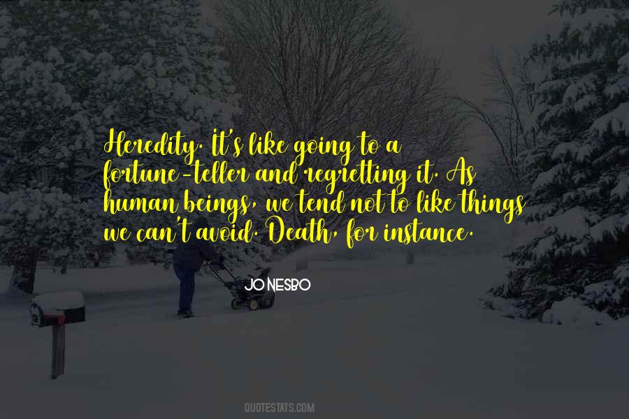 Quotes About Not Regretting Things #288459