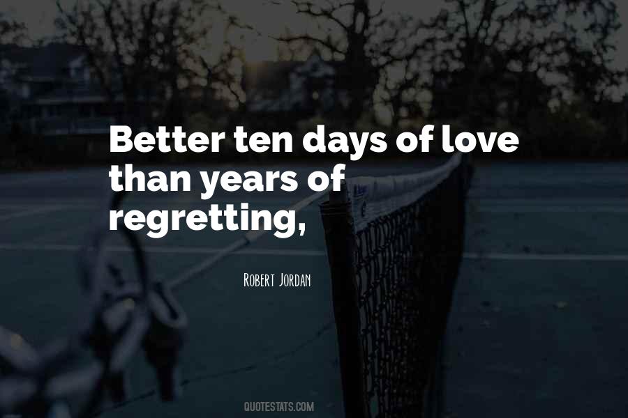 Quotes About Not Regretting Things #560596