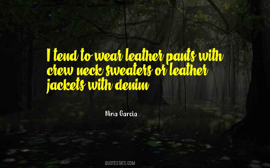 Quotes About Leather Pants #1793961