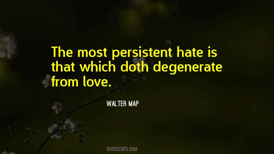 Quotes About Degenerates #1710595