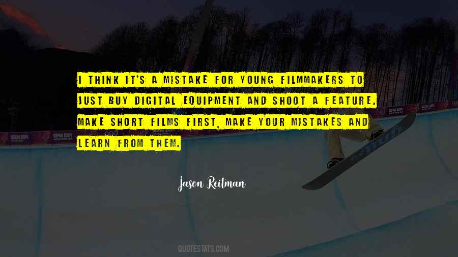 Quotes About Young Filmmakers #106903