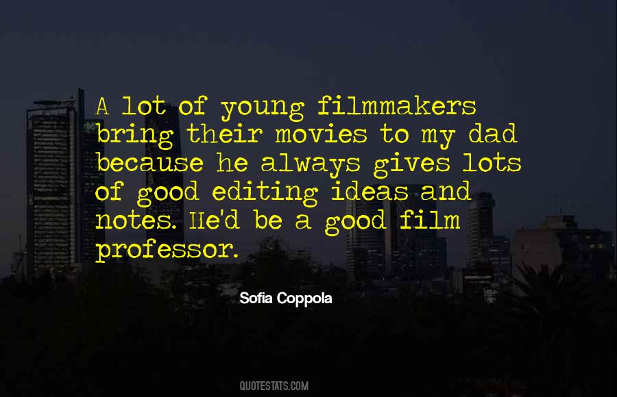 Quotes About Young Filmmakers #1487437