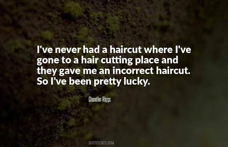 Quotes About Cutting Your Own Hair #662900
