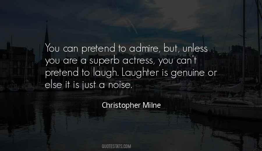 Quotes About Genuine Laughter #1107957