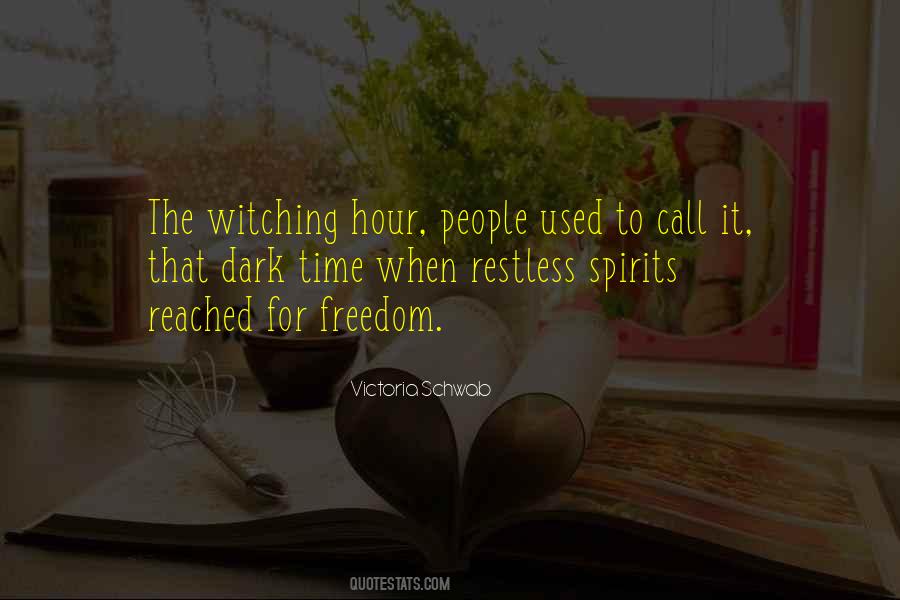 Quotes About The Witching Hour #458232