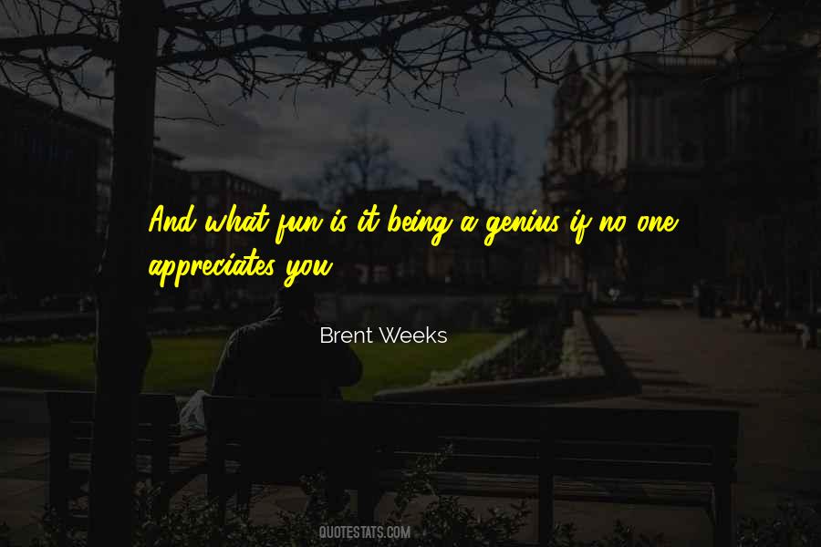 Appreciates It Quotes #377522