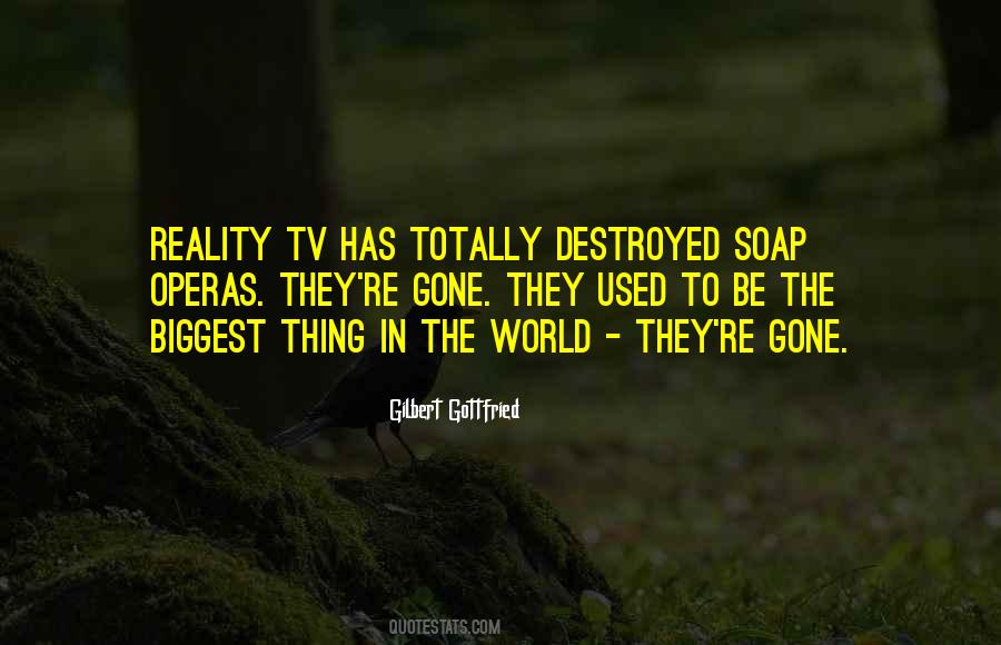 World Will Be Destroyed Quotes #265098