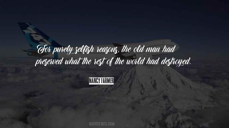 World Will Be Destroyed Quotes #505163