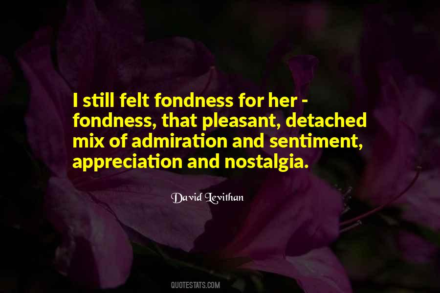Quotes About Fondness #323944