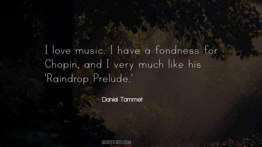 Quotes About Fondness #937235